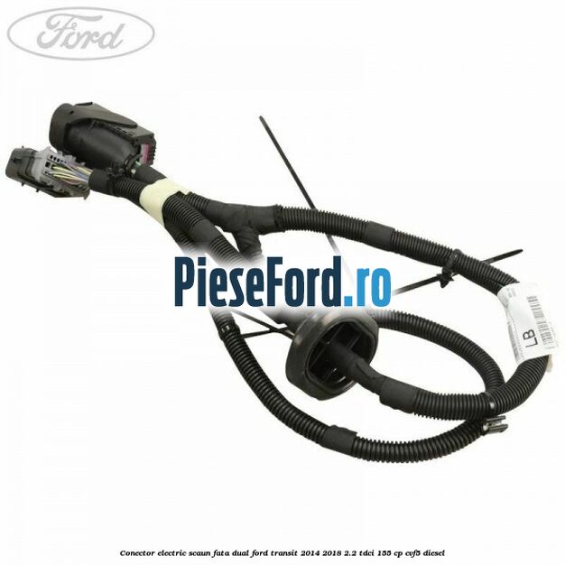 Conector electric scaun fata dual Ford Transit 2014-2018 2.2 TDCi 155 cp Conector electric scaun fata dual Ford Transit 2014-2018 2.2 TDCi 155 cp CVF5 diesel
