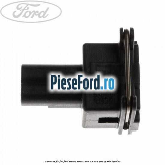 Conector fir far Ford Escort 1990-1995 1.8 4x4 105 cp Conector fir far Ford Escort 1990-1995 1.8 4x4 105 cp RDA benzina