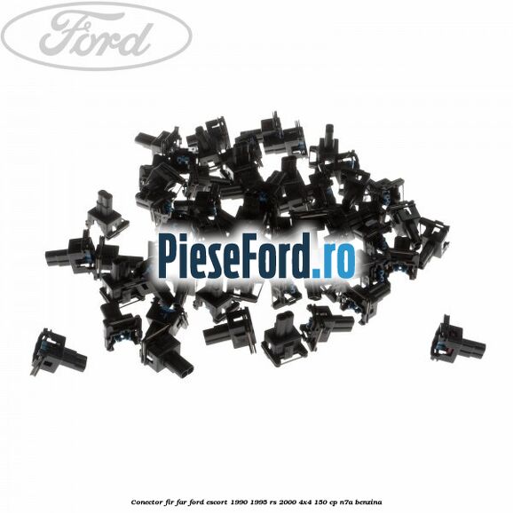 Conector fir far Ford Escort 1990-1995 RS 2000 4x4 150 cp N7A benzina