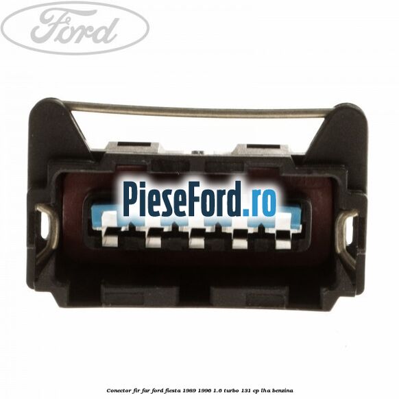 Conector fir far Ford Fiesta 1989-1996 1.6 Turbo 131 cp LHA benzina