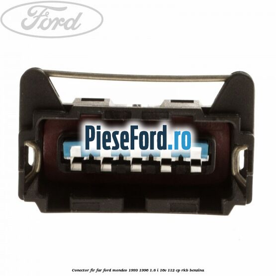 Conector fir far Ford Mondeo 1993-1996 1.8 i 16V 112 cp RKB benzina