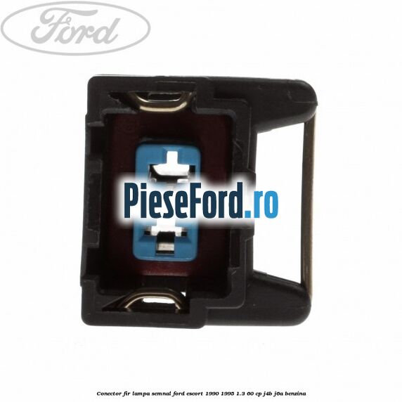 Conector fir lampa semnal Ford Escort 1990-1995 1.3 60 cp J4B, J6A benzina