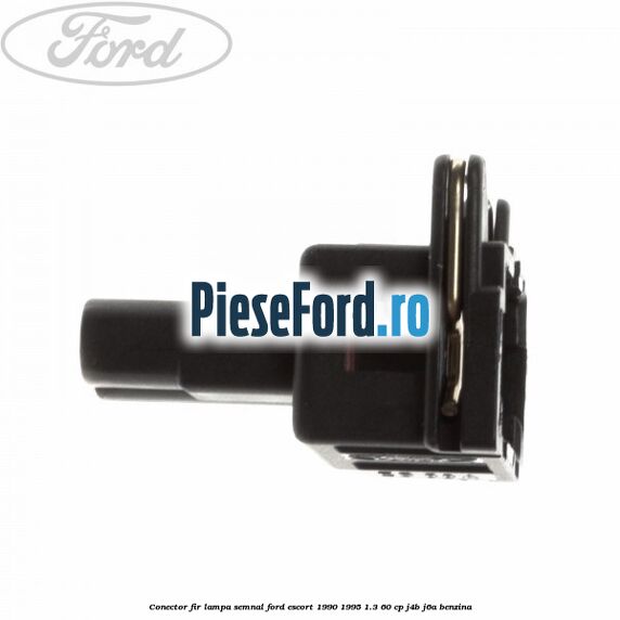 Conector fir lampa semnal Ford Escort 1990-1995 1.3 60 cp J4B, J6A benzina