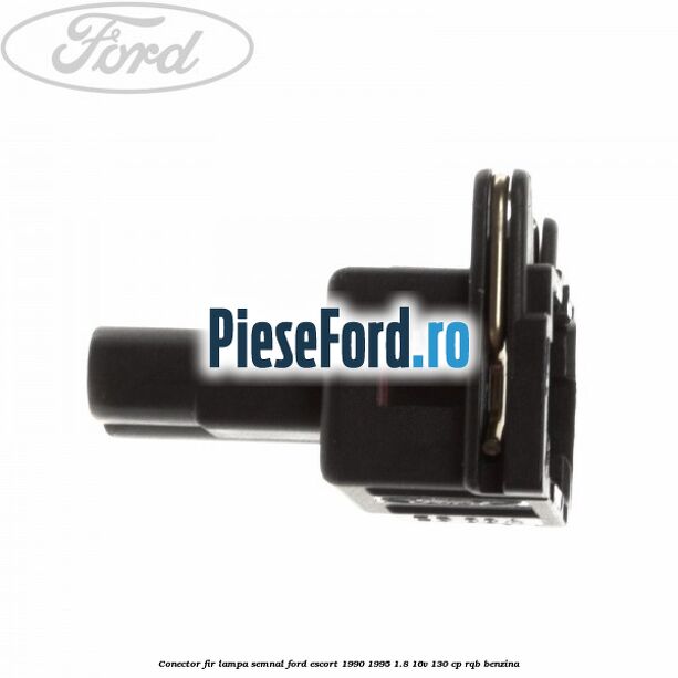 Conector fir lampa semnal Ford Escort 1990-1995 1.8 16V 130 cp RQB benzina