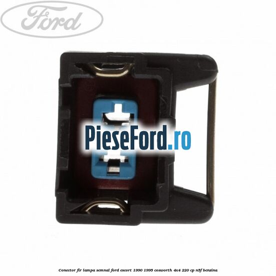 Conector fir lampa semnal Ford Escort 1990-1995 Cosworth 4x4 220 cp N5F benzina