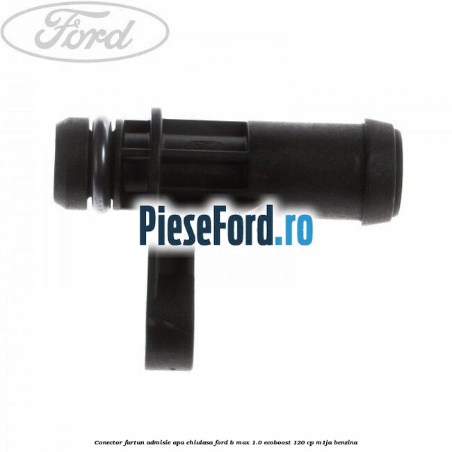 Conector furtun admisie apa chiulasa Ford B-Max 1.0 EcoBoost 120 cp M1JA benzina