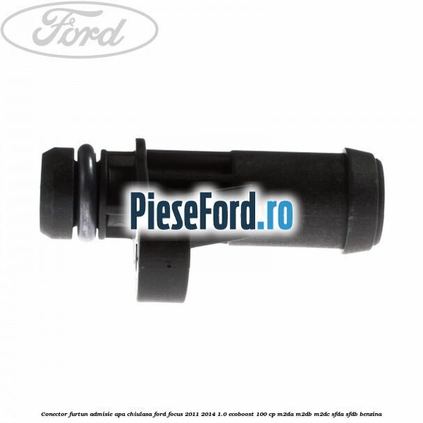 Conector furtun admisie apa chiulasa Ford Focus 2011-2014 1.0 EcoBoost 100 cp M2DA, M2DB, M2DC, SFDA, SFDB benzina