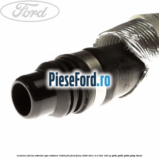 Conector furtun admisie apa radiator habitaclu Ford Focus 2008-2011 2.0 TDCi 136 cp Conector furtun admisie apa radiator habitaclu Ford Focus 2008-2011 2.0 TDCi 136 cp G6DA, G6DB, G6DD, G6DG diesel