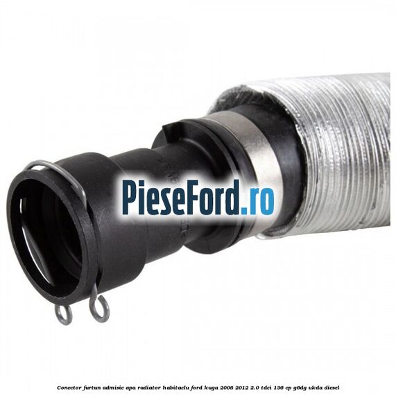 Conector furtun admisie apa radiator habitaclu Ford Kuga 2008-2012 2.0 TDCi 136 cp G6DG, UKDA diesel