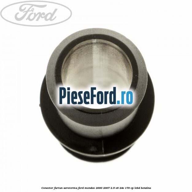 Conector furtun aeroterma Ford Mondeo 2000-2007 2.5 V6 24V 170 cp LCBD benzina