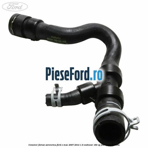Conector furtun aeroterma Ford S-Max 2007-2014 1.6 EcoBoost 160 cp JTWA, JTWB benzina