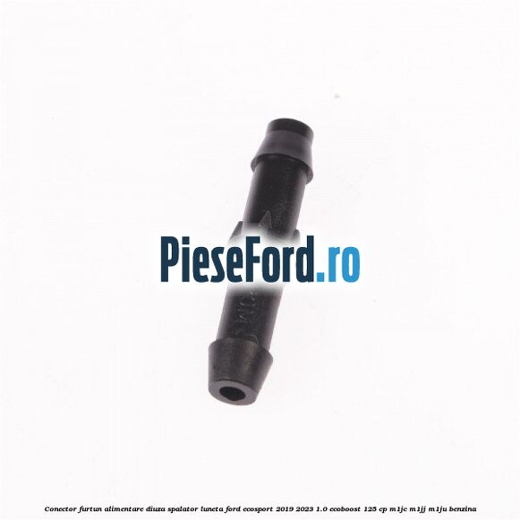 Conector furtun alimentare diuza spalator luneta Ford EcoSport 2019-2023 1.0 EcoBoost 125 cp M1JC, M1JJ, M1JU benzina