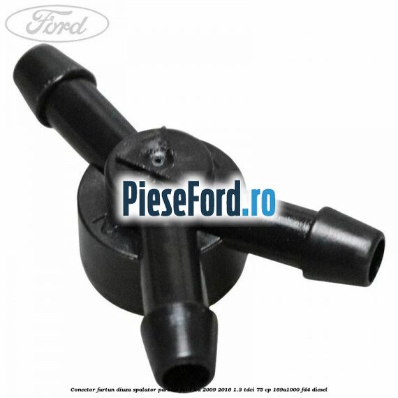 Conector furtun diuza spalator parbriz Ford Ka 2009-2016 1.3 TDCi 75 cp 169A1000, FD4 diesel