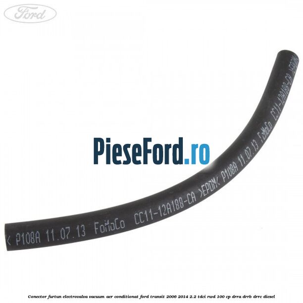 Conector furtun electrovalva vacuum aer conditionat Ford Transit 2006-2014 2.2 TDCi RWD 100 cp Conector furtun electrovalva vacuum aer conditionat Ford Transit 2006-2014 2.2 TDCi RWD 100 cp DRRA, DRRB, DRRC diesel