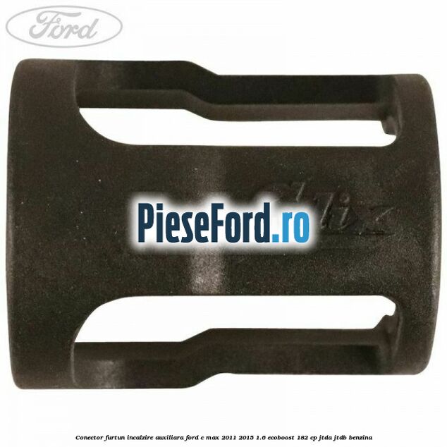 Conector furtun incalzire auxiliara Ford C-Max 2011-2015 1.6 EcoBoost 182 cp Conector furtun incalzire auxiliara Ford C-Max 2011-2015 1.6 EcoBoost 182 cp JTDA, JTDB benzina