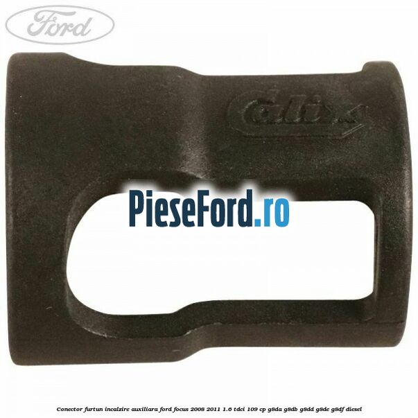 Conector furtun incalzire auxiliara Ford Focus 2008-2011 1.6 TDCi 109 cp Conector furtun incalzire auxiliara Ford Focus 2008-2011 1.6 TDCi 109 cp G8DA, G8DB, G8DD, G8DE, G8DF diesel
