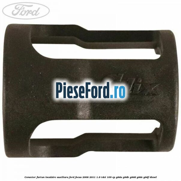 Conector furtun incalzire auxiliara Ford Focus 2008-2011 1.6 TDCi 109 cp Conector furtun incalzire auxiliara Ford Focus 2008-2011 1.6 TDCi 109 cp G8DA, G8DB, G8DD, G8DE, G8DF diesel