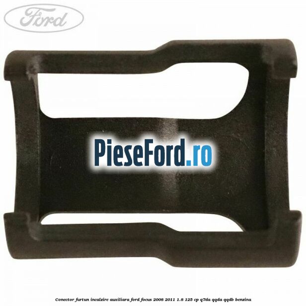 Conector furtun incalzire auxiliara Ford Focus 2008-2011 1.8 125 cp Q7DA, QQDA, QQDB benzina