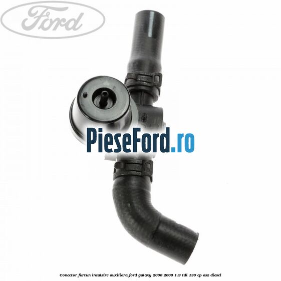 Conector furtun incalzire auxiliara Ford Galaxy 2000-2006 1.9 TDI 130 cp Conector furtun incalzire auxiliara Ford Galaxy 2000-2006 1.9 TDI 130 cp ASZ diesel
