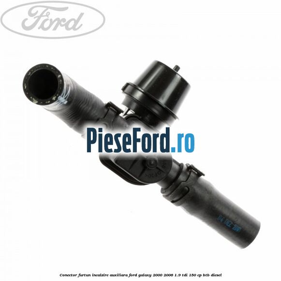 Conector furtun incalzire auxiliara Ford Galaxy 2000-2006 1.9 TDI 150 cp BTB diesel