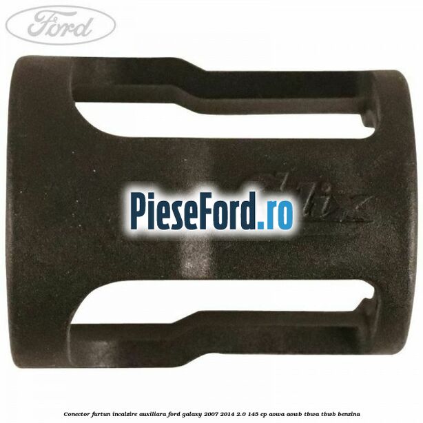 Conector furtun incalzire auxiliara Ford Galaxy 2007-2014 2.0 145 cp AOWA, AOWB, TBWA, TBWB benzina