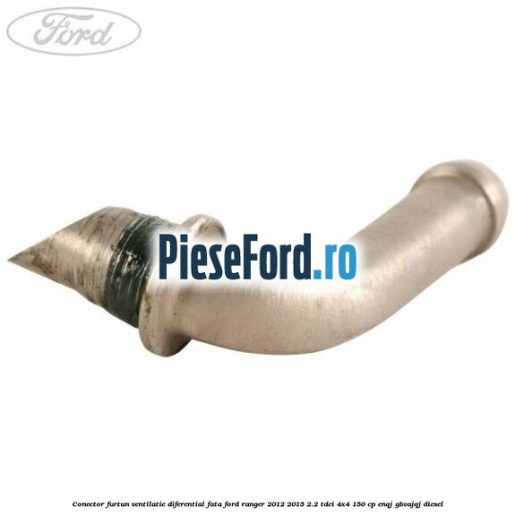 Conector furtun ventilatie diferential fata Ford Ranger 2012-2015 2.2 TDCi 4x4 150 cp ENQJ, GBVAJQJ diesel