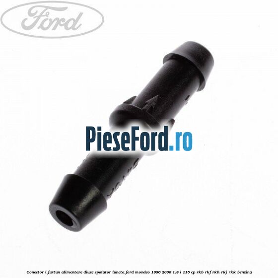 Conector I furtun alimentare diuze spalator luneta Ford Mondeo 1996-2000 1.8 i 115 cp