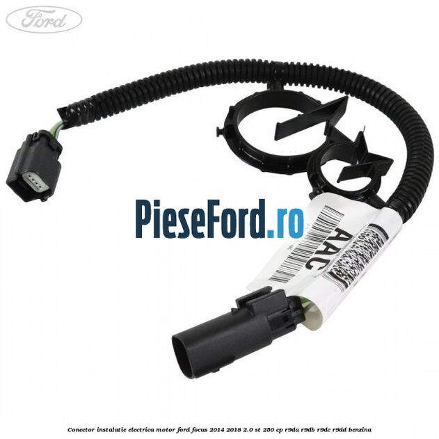 Conector instalatie electrica motor Ford Focus 2014-2018 2.0 ST 250 cp Conector instalatie electrica motor Ford Focus 2014-2018 2.0 ST 250 cp R9DA, R9DB, R9DC, R9DD benzina