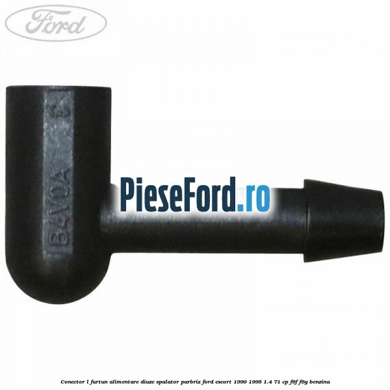 Conector L furtun alimentare diuze spalator parbriz Ford Escort 1990-1995 1.4 71 cp F6F, F6G benzina