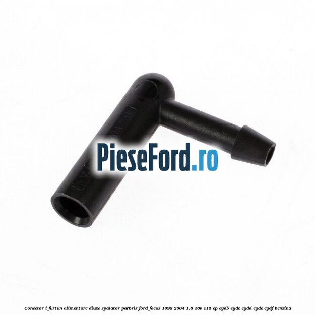 Conector L furtun alimentare diuze spalator parbriz Ford Focus 1998-2004 1.8 16V 115 cp EYDB, EYDC, EYDD, EYDE, EYDF benzina