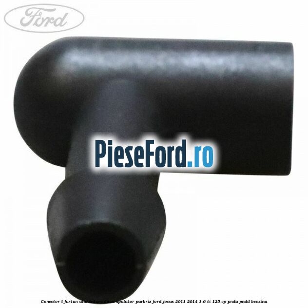 Conector L furtun alimentare diuze spalator parbriz Ford Focus 2011-2014 1.6 Ti 125 cp Conector L furtun alimentare diuze spalator parbriz Ford Focus 2011-2014 1.6 Ti 125 cp PNDA, PNDD benzina