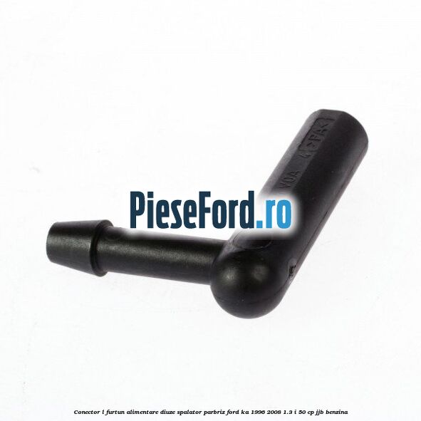 Conector L furtun alimentare diuze spalator parbriz Ford Ka 1996-2008 1.3 i 50 cp JJB benzina