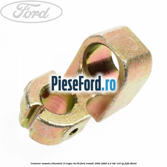 Conector maneta timonerie 5 trepte MT75 Ford Transit 2000-2006 2.4 TDE 115 cp FXFA diesel
