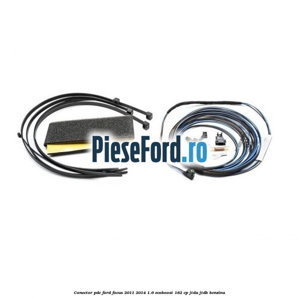 Conector PDC Ford Focus 2011-2014 1.6 EcoBoost 182 cp JTDA, JTDB benzina