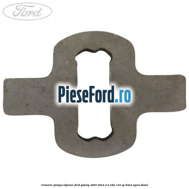 Conector pompa injector Ford Galaxy 2007-2014 2.0 TDCi 115 cp KLWA, TYWA diesel