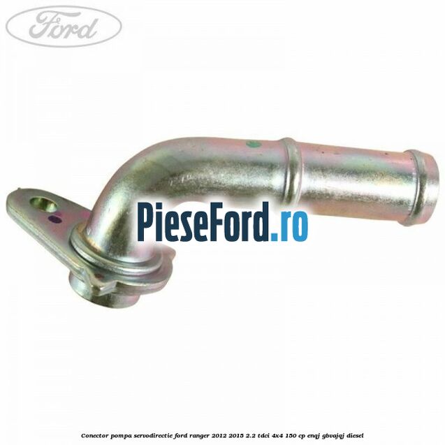 Conector pompa servodirectie Ford Ranger 2012-2015 2.2 TDCi 4x4 150 cp ENQJ, GBVAJQJ diesel