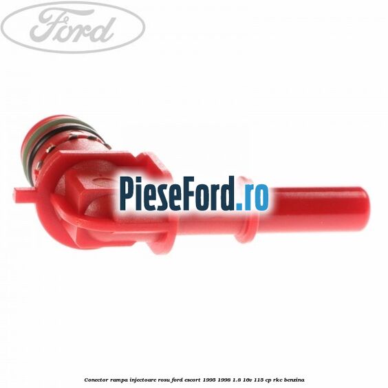 Conector rampa injectoare rosu Ford Escort 1995-1998 1.8 16V 115 cp RKC benzina
