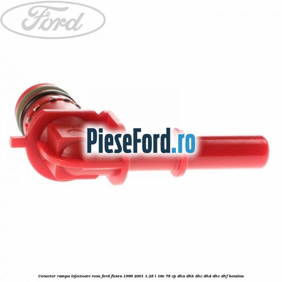 Conector rampa injectoare rosu Ford Fiesta 1996-2001 1.25 i 16V 75 cp DHA, DHB, DHC, DHD, DHE, DHF benzina