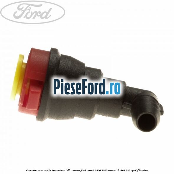 Conector rosu conducta combustibil rezervor Ford Escort 1990-1995 Cosworth 4x4 220 cp N5F benzina