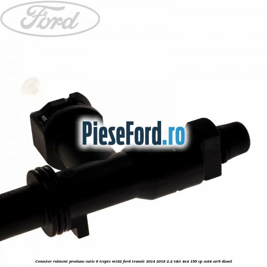 Conector rulment presiune cutie 6 trepte MT82 Ford Transit 2014-2018 2.2 TDCi 4x4 155 cp Conector rulment presiune cutie 6 trepte MT82 Ford Transit 2014-2018 2.2 TDCi 4x4 155 cp CV24, CVR5 diesel