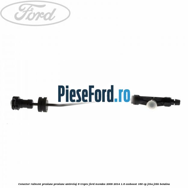 Conector rulment presiune presiune ambreiaj 6 trepte Ford Mondeo 2008-2014 1.6 EcoBoost 160 cp JTBA, JTBB benzina