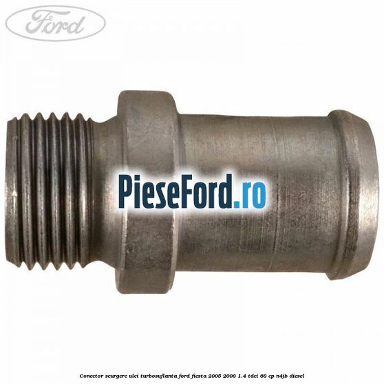 Conector scurgere ulei turbosuflanta Ford Fiesta 2005-2008 1.4 TDCi 68 cp N4JB diesel