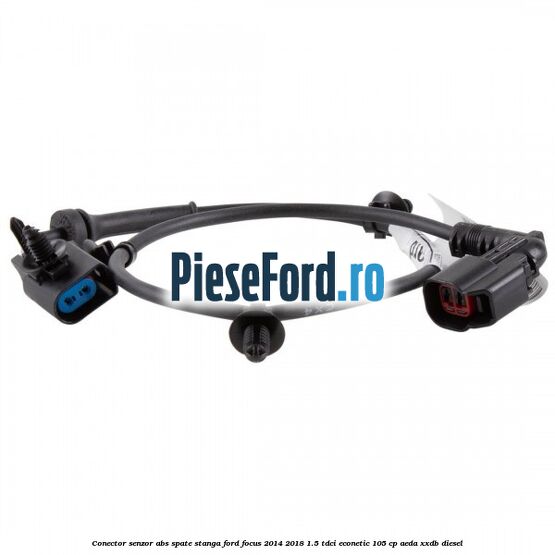 Conector senzor ABS spate stanga Ford Focus 2014-2018 1.5 TDCi ECOnetic 105 cp Conector senzor ABS spate stanga Ford Focus 2014-2018 1.5 TDCi ECOnetic 105 cp AEDA, XXDB diesel
