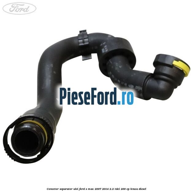 Conector separator ulei Ford S-Max 2007-2014 2.2 TDCi 200 cp Conector separator ulei Ford S-Max 2007-2014 2.2 TDCi 200 cp KNWA diesel