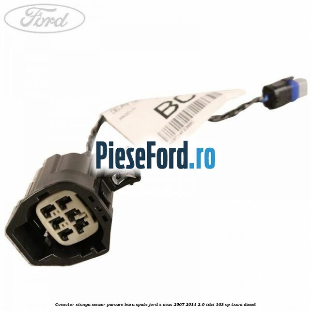 Conector stanga senzor parcare bara spate Ford S-Max 2007-2014 2.0 TDCi 163 cp Conector stanga senzor parcare bara spate Ford S-Max 2007-2014 2.0 TDCi 163 cp TXWA diesel