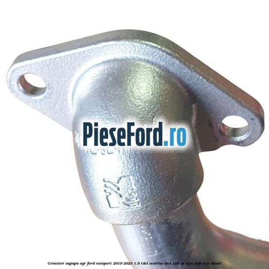 Conector supapa EGR Ford EcoSport 2019-2023 1.5 TDCi EcoBlue 4x4 125 cp ZTJA, ZTJB, ZTJC diesel