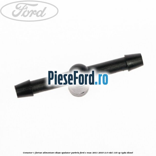 Conector T furtun alimentare diuze spalator parbriz Ford C-Max 2011-2015 2.0 TDCi 115 cp TYDA diesel