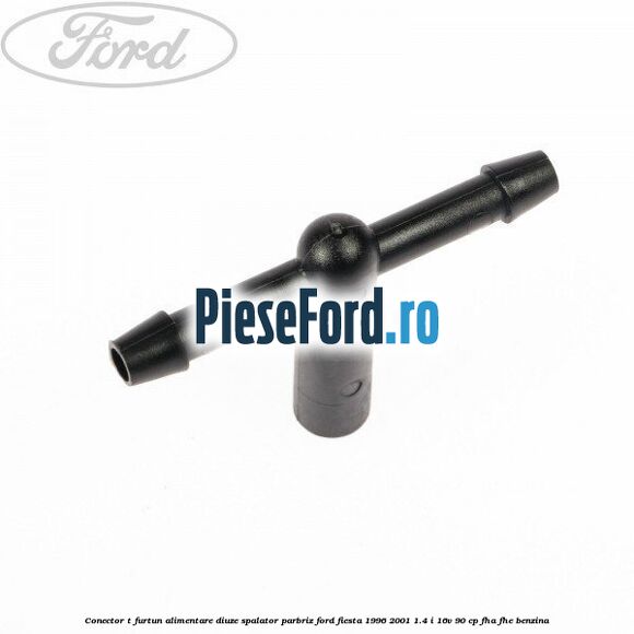 Conector T furtun alimentare diuze spalator parbriz Ford Fiesta 1996-2001 1.4 i 16V 90 cp FHA, FHE benzina