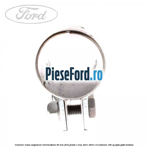 Conector teava esapament intermediara 50 MM Ford Grand C-Max 2011-2015 1.6 EcoBoost 150 cp JQDA, JQDB benzina