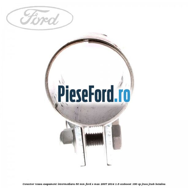 Conector teava esapament intermediara 50 MM Ford S-Max 2007-2014 1.6 EcoBoost 160 cp JTWA, JTWB benzina